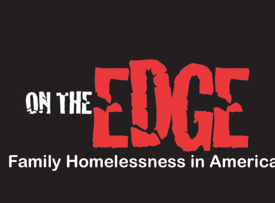 On the Edge: Family Homlessness in America