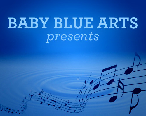 Baby Blue Arts Presents