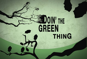 Doin' The Green Thing