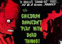 Children Shouldn't Play With Dead Things
