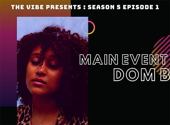 The Vibe: Dom B