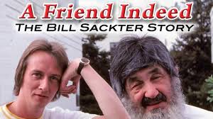A Friend Indeed- The Bill Sackter Story